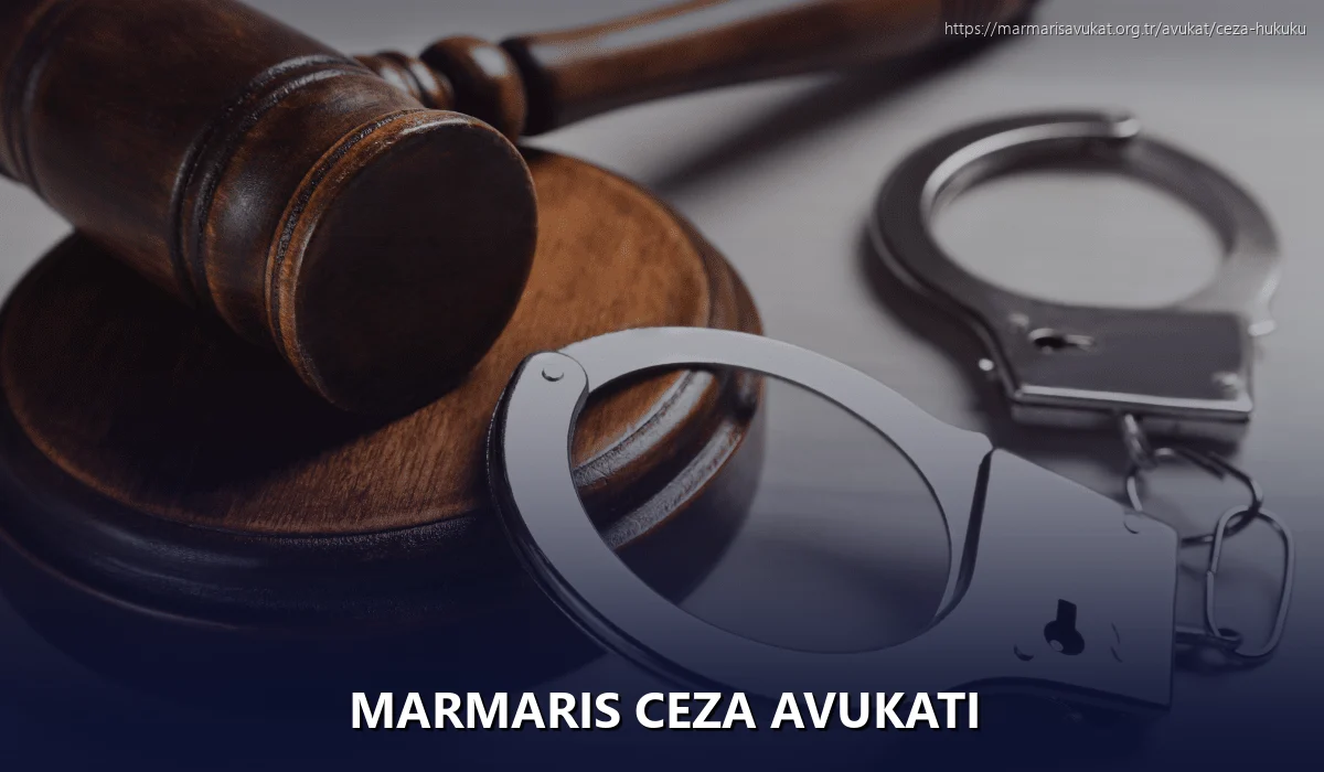 Marmaris Ceza Avukatı