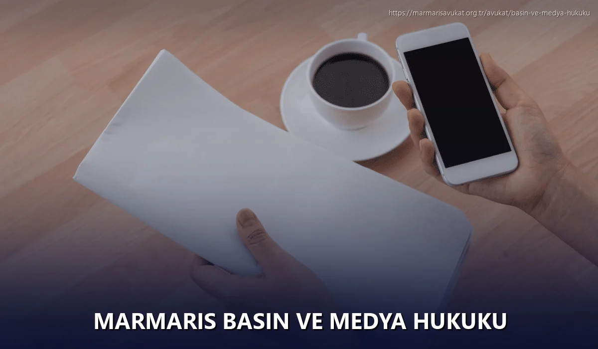 Marmaris Basın ve Medya Hukuku