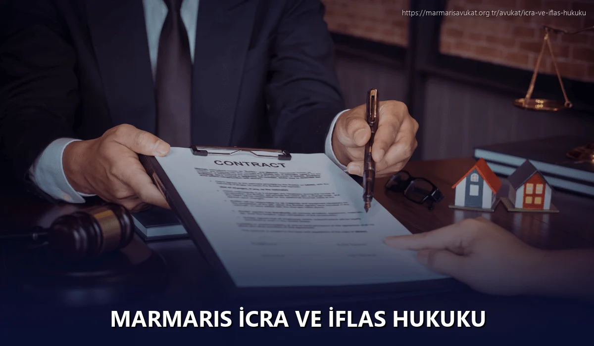 Marmaris İcra ve İflas Hukuku