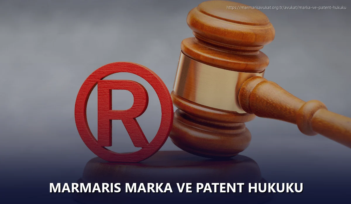 Marmaris Marka ve Patent Hukuku