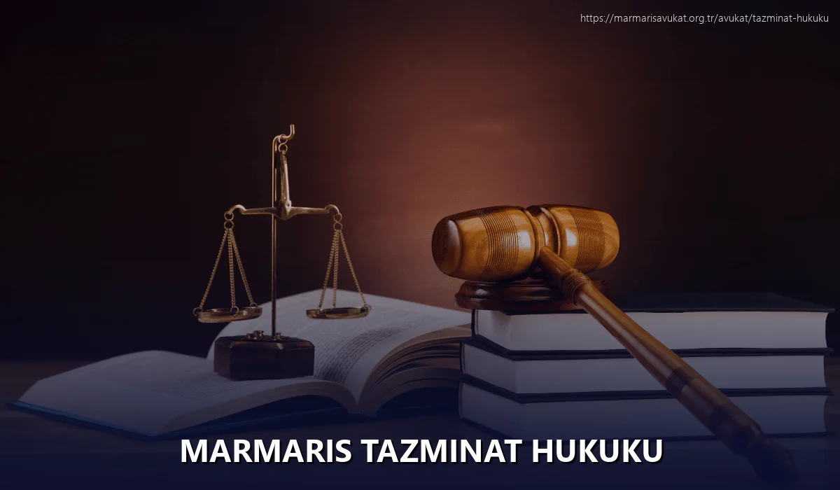Marmaris Tazminat Hukuku